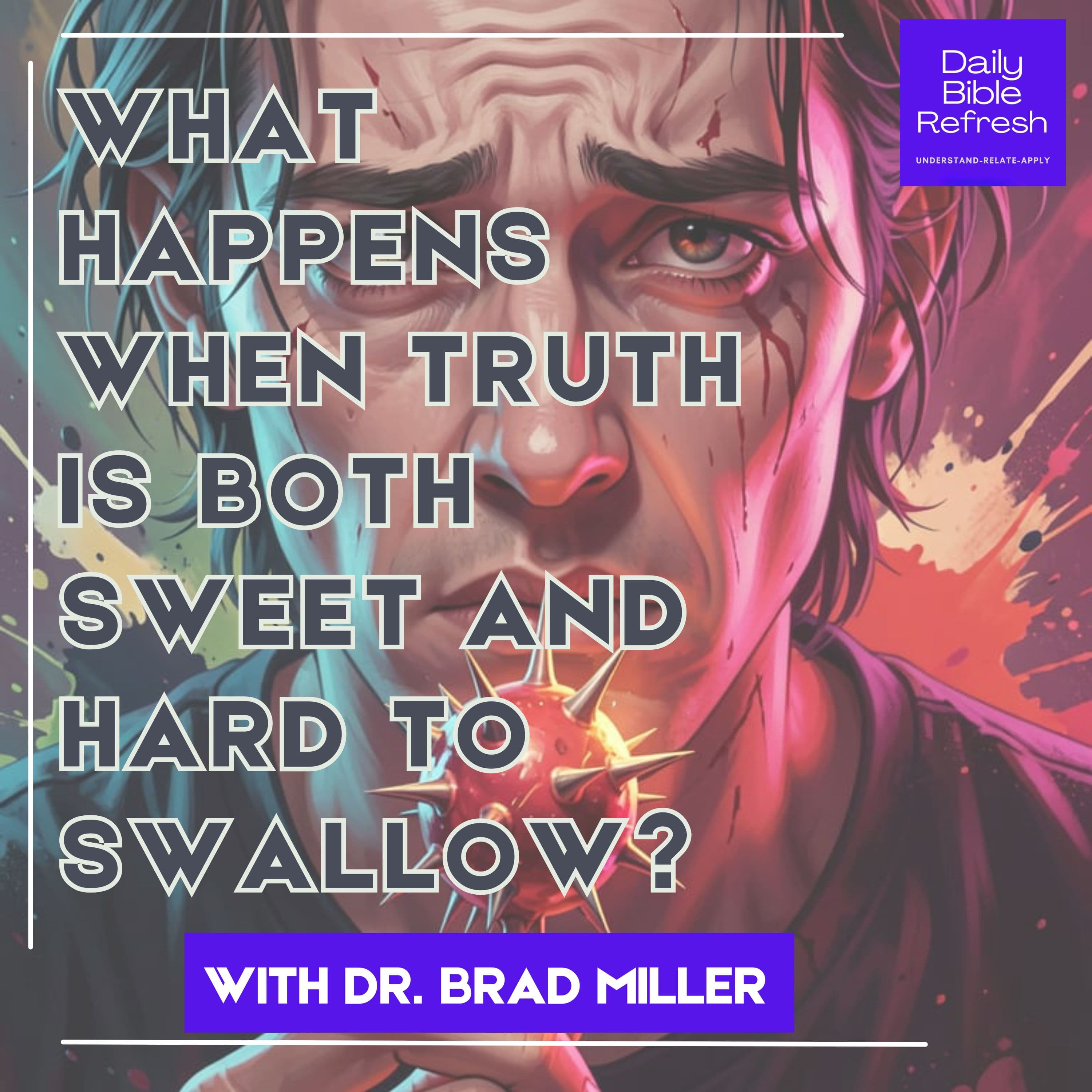 What Happens When Truth Is Both Sweet and Hard to Swallow?